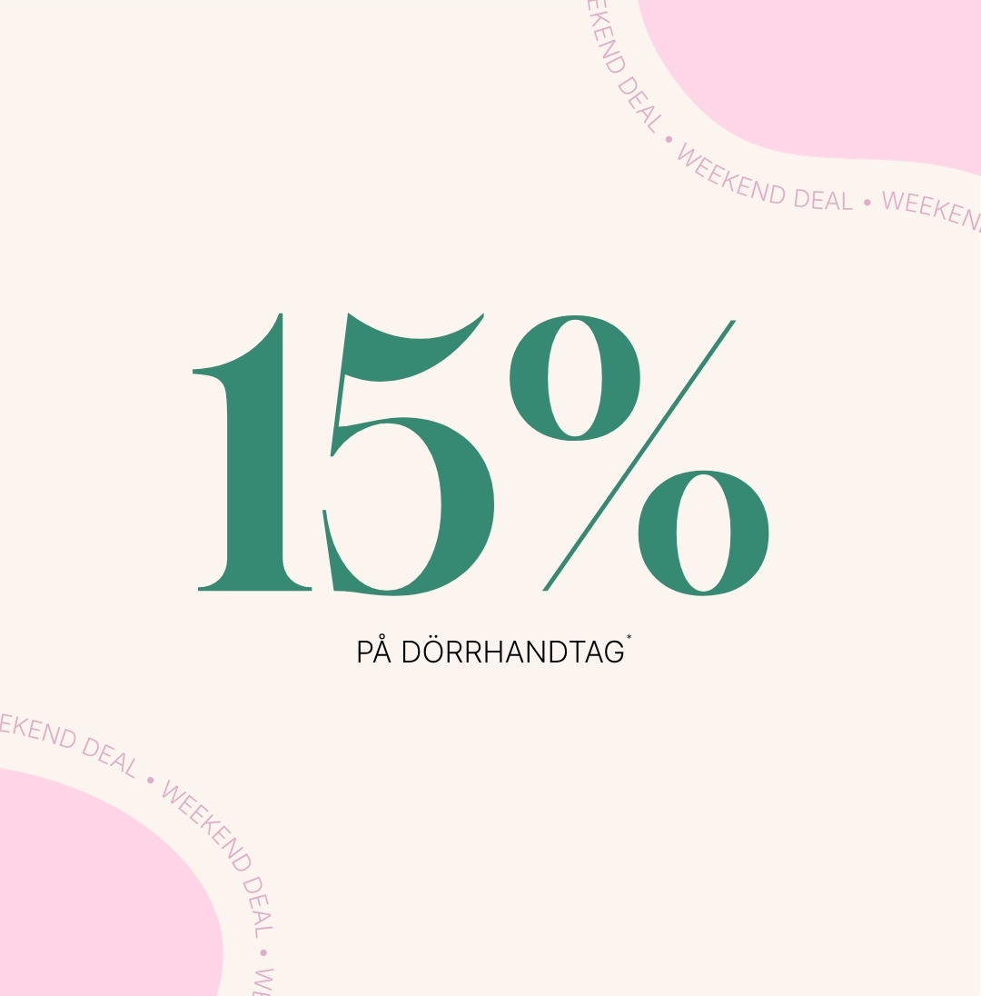 Weekend deal - 15% på dörrhandtag